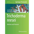 Trichoderma Reesei: Methods and Protocols - Paperback