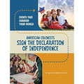 American Colonists Sign the Declaration of Independence - Paperback