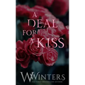 A Deal For A Kiss: Alternative Cover - Paperback