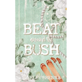 Beat around the Bush - Paperback