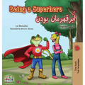 Being a Superhero (English Farsi Bilingual Book - Persian) - Hardcover