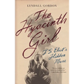 The Hyacinth Girl: T.S. Eliot's Hidden Muse - Paperback