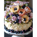 45 Cake Recipes for Home - Paperback