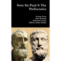 Stoic Six Pack 9: The PreSocratics - Hardcover