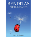 Benditas Posibilidades (Spanish) - Paperback