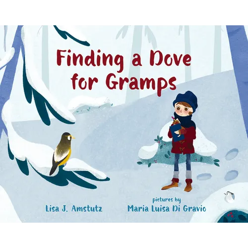 Finding a Dove for Gramps - Hardcover