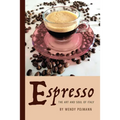 Espresso: The Art and Soul of Italy - Paperback