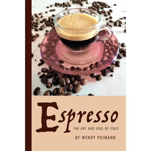 Espresso: The Art and Soul of Italy - Paperback
