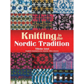 Knitting in the Nordic Tradition - Paperback