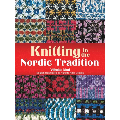 Knitting in the Nordic Tradition - Paperback