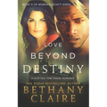 Love Beyond Destiny (Large Print Edition): A Scottish, Time Travel Romance - Paperback