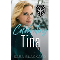 Celebrating Tina: An Inspirational Holiday Romantic Suspense - Paperback
