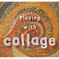 Playing with Collage - Hardcover