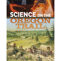 Science on the Oregon Trail - Paperback