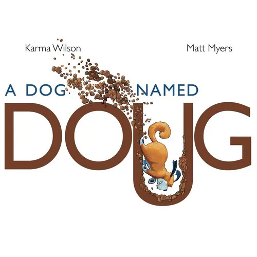 A Dog Named Doug - Hardcover