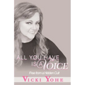 All You Have is a Voice: Free from a Hidden Cult - Paperback