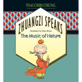 Zhuangzi Speaks: The Music of Nature - Paperback