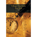 I Hope This Finds You Well - Paperback