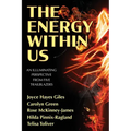 The Energy Within Us: An Illuminating Perspective from Five Trailblazers - Paperback