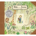 Me . . . Jane (Caldecott Honor Award Winner) - Hardcover