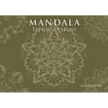 Mandala Tattoo Designs - Paperback