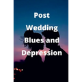 Post-Wedding Blues and Depression - Paperback
