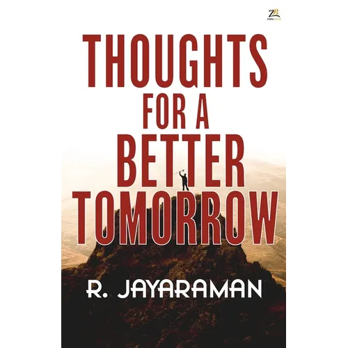 Thoughts for a Better Tomorrow - Paperback