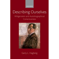 Describing Ourselves: Wittgenstein and Autobiographical Consciousness - Paperback