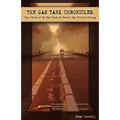 Gas Tank Chronicles: True Tales of My Two Years of Modern Day Circuit Riding - Paperback