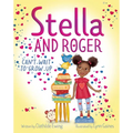 Stella and Roger Can't Wait to Grow Up - Hardcover