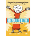 Heavens to Betsy!: & Other Curious Sayings - Paperback