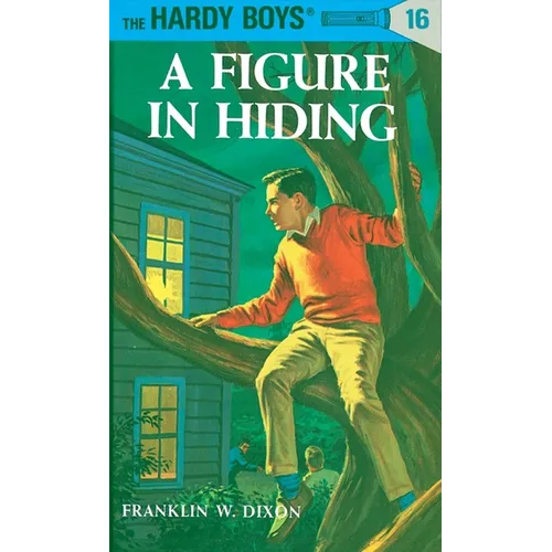 Hardy Boys 16: A Figure in Hiding - Hardcover