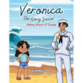 Veronica the Navy Sailor: Making Waves of Change - Paperback