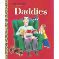 Daddies: A Book for Dads and Kids - Hardcover