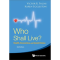Who Shall Live? (3rd Ed) - Paperback