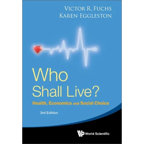 Who Shall Live? (3rd Ed) - Paperback