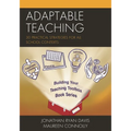 Adaptable Teaching: 30 Practical Strategies for All School Contexts - Paperback