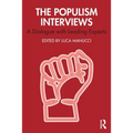 The Populism Interviews: A Dialogue with Leading Experts - Paperback