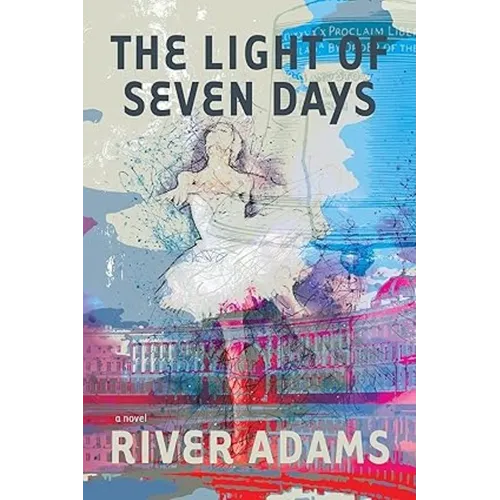 The Light of Seven Days a Novel - Paperback