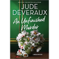 An Unfinished Murder: A Detective Mystery - Hardcover