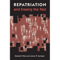 Repatriation and Erasing the Past - Hardcover