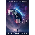 Beyond the Horizon - Paperback