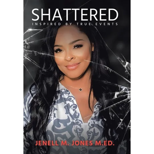 Shattered - Hardcover