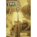 Grandpa's Hand: A Story of Struggle and Triumph - Paperback