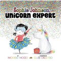Sophie Johnson, Unicorn Expert - Hardcover