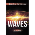Waves: Principles of Light, Electricity and Magnetism - Paperback