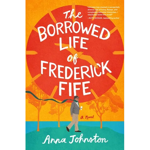 The Borrowed Life of Frederick Fife - Hardcover
