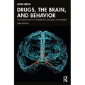 Drugs, the Brain, and Behavior: The Pharmacology of Therapeutics and Drug Use Disorders - Paperback