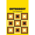 Orthodoxy - Hardcover