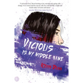 Vicious Is My Middle Name - Paperback